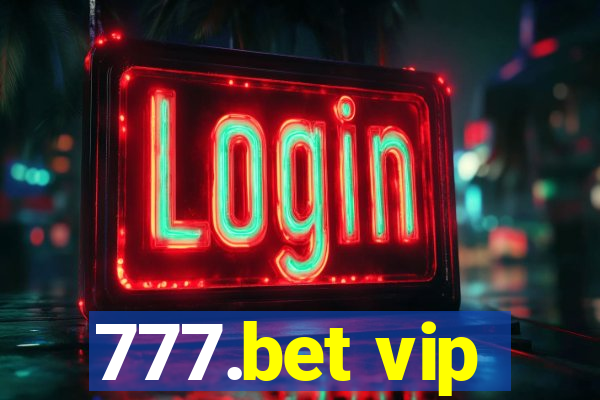 777.bet vip